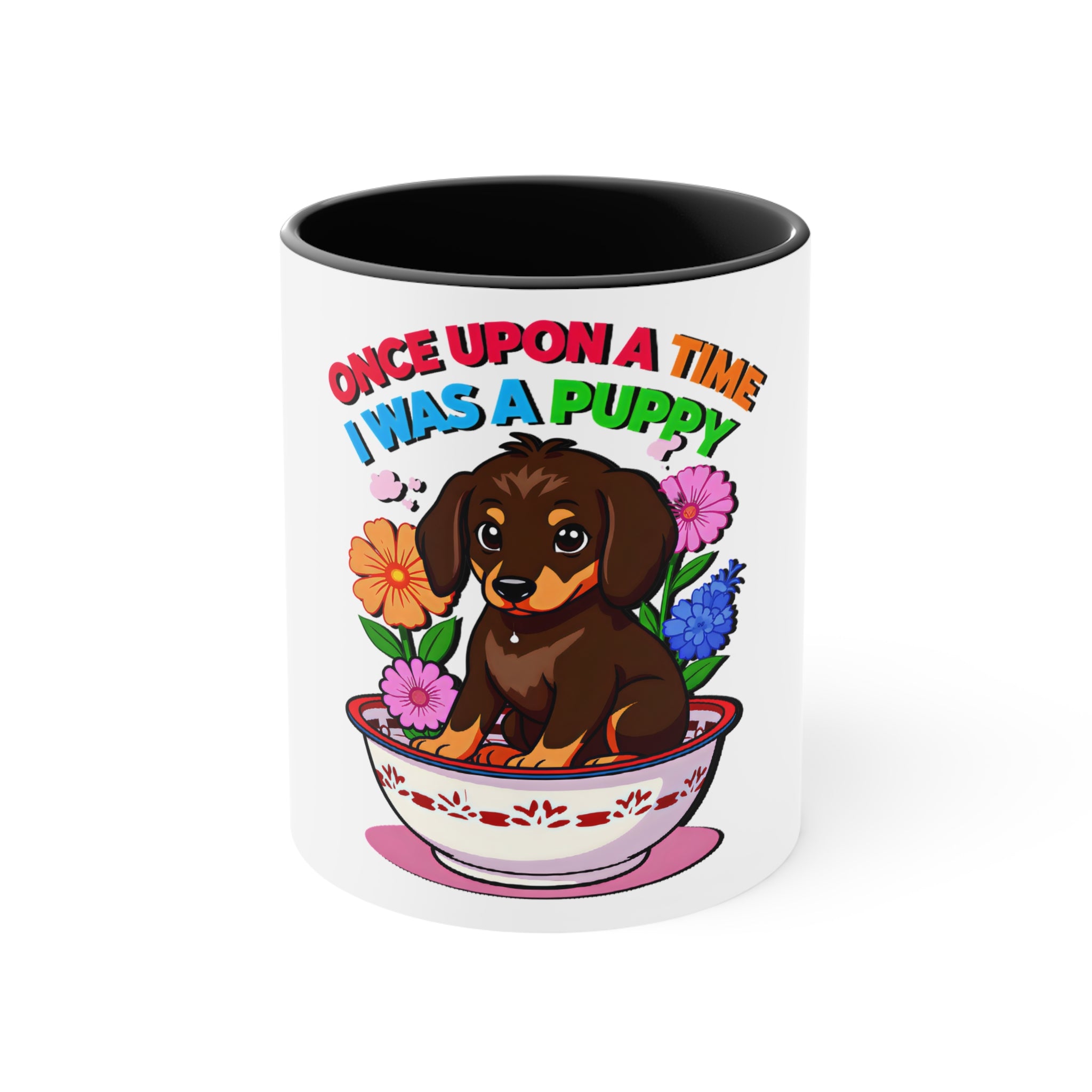 Whimsical Puppy Accent Mug - 'Once Upon a Time I Was a Puppy'
