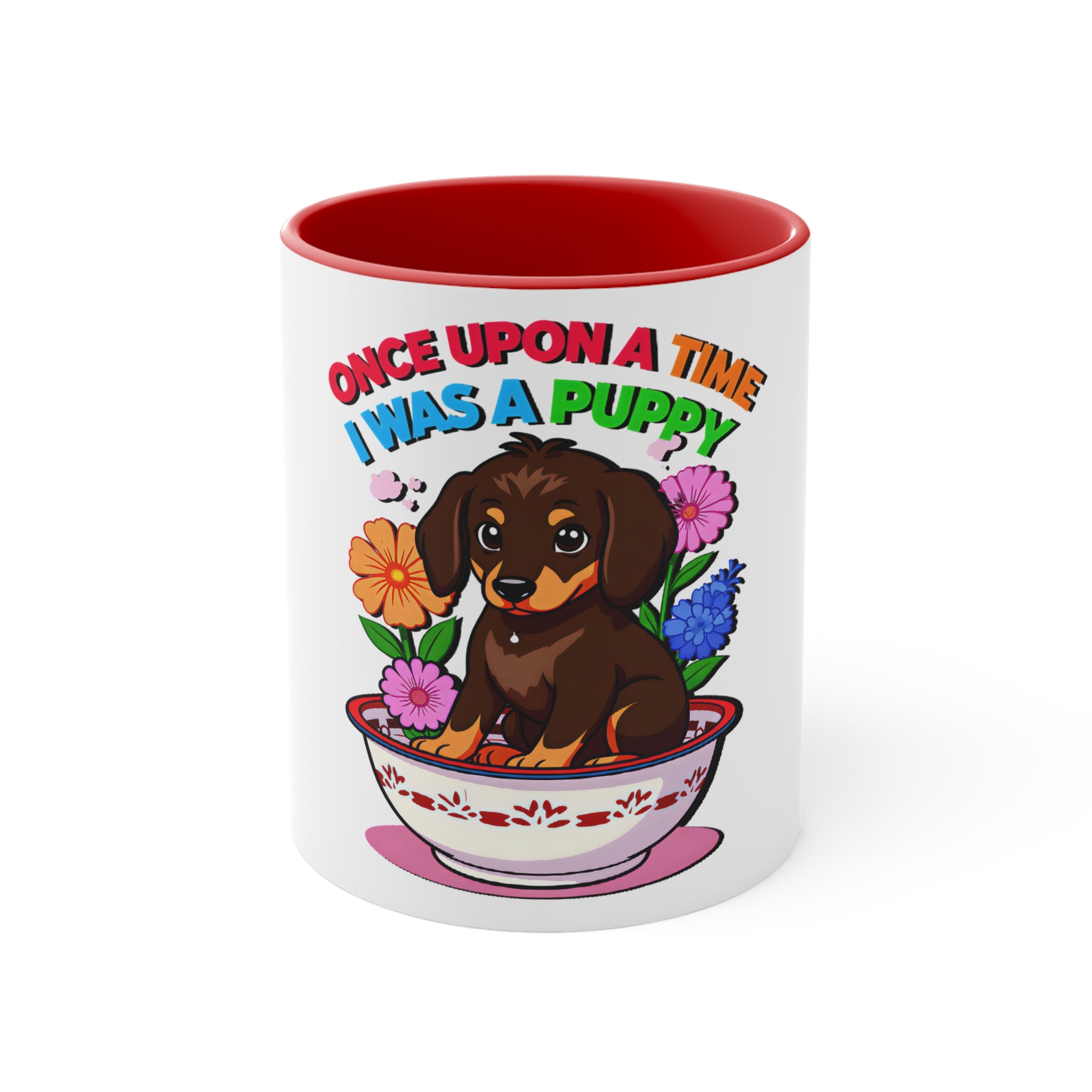 Whimsical Puppy Accent Mug - 'Once Upon a Time I Was a Puppy'