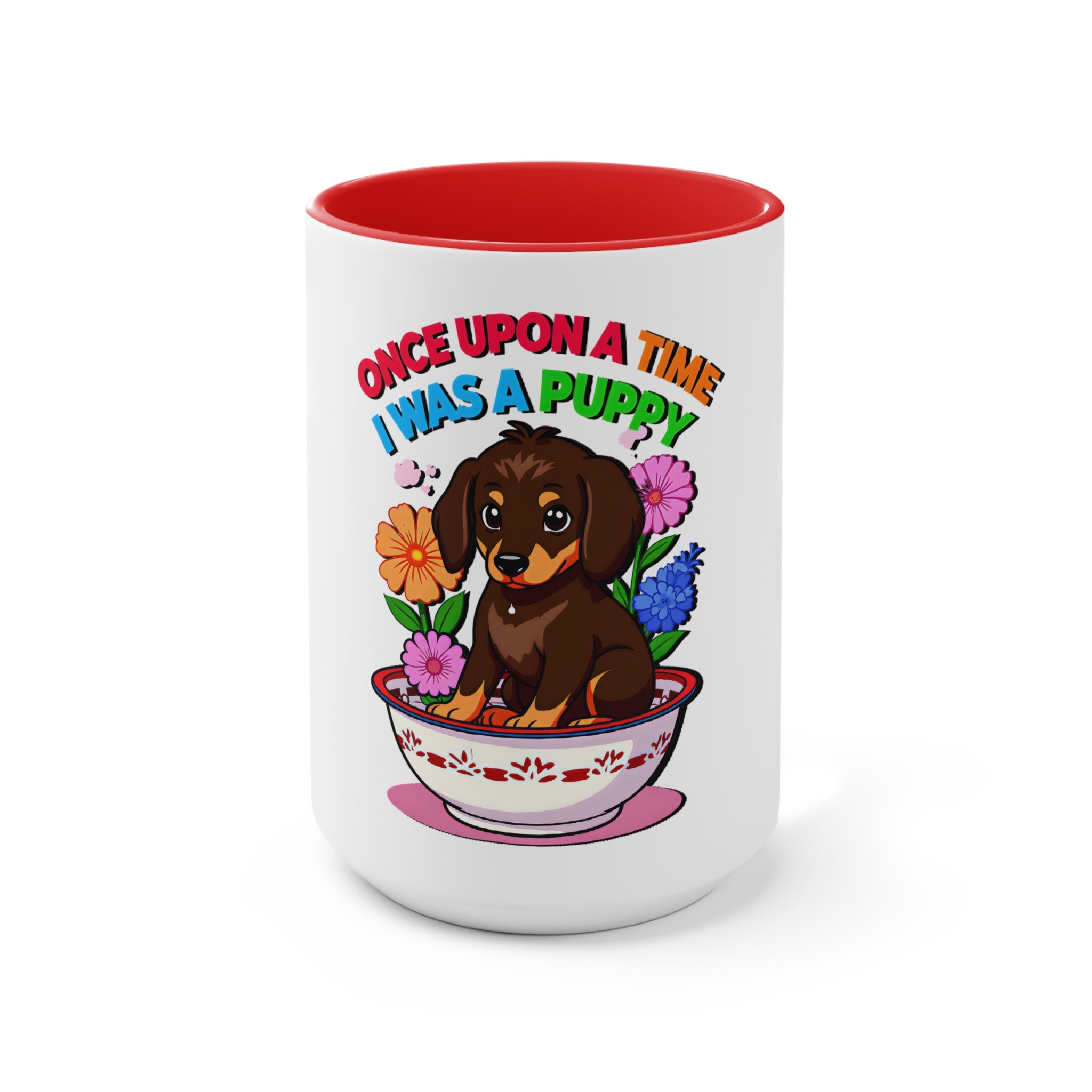Whimsical Puppy Accent Mug - 'Once Upon a Time I Was a Puppy'