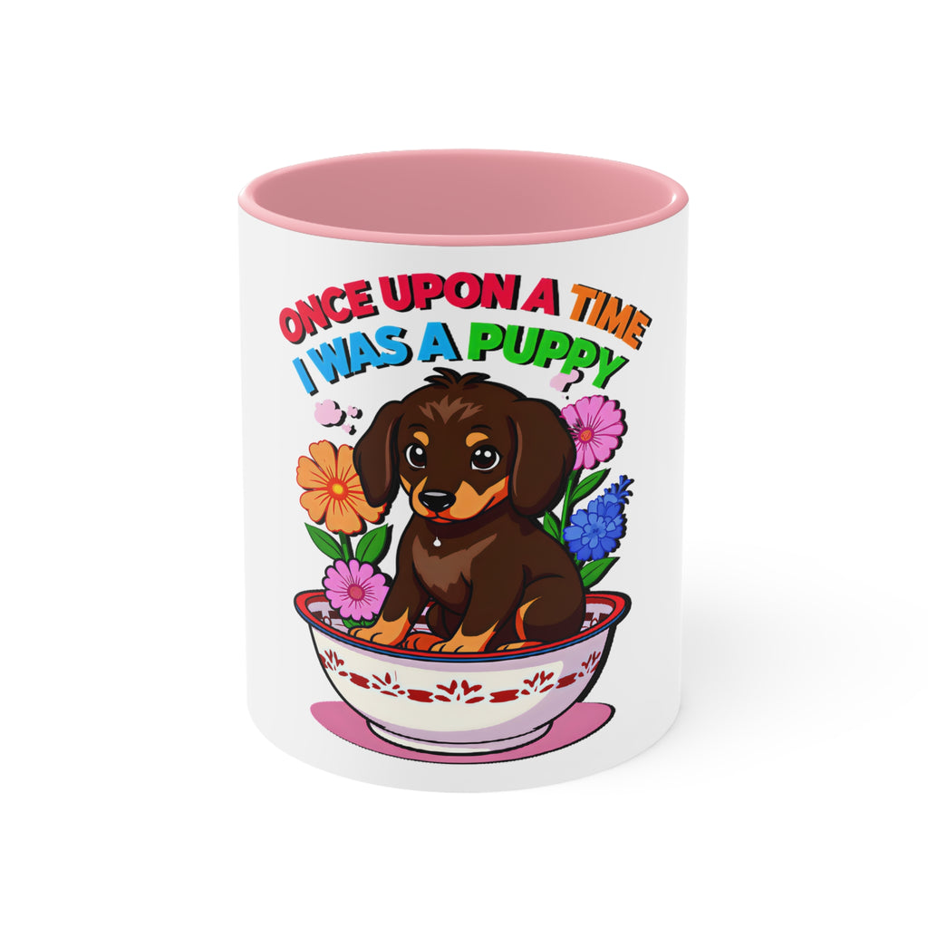 Whimsical Puppy Accent Mug - 'Once Upon a Time I Was a Puppy'
